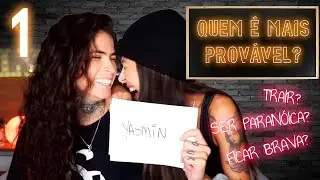 #LUASMIN: QUEM É MAIS PROVÁVEL? (@luanacsaguiar & @yaakutsu) | TAG CASAL - Parte 01
