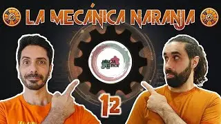 LMN 12 - La naranja italiana - Con @ParejaLudica
