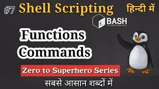 Day7 - Functions in Shell Scripting - Tutorials in Hindi | Shell Scripting basics to advanced