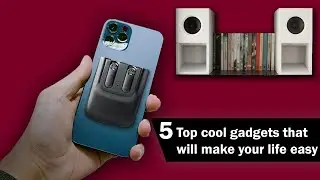 5 top cool gadgets that will make your life easy | smart tech gadgets
