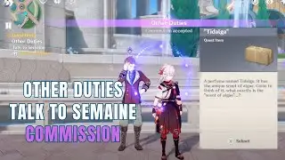 Other Duties - Talk to Semaine Commission Genshin Impact