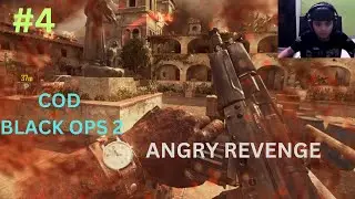 Time and Fate - REVENGE OF A ANGRY MAN - MISSION 4 - Call of Duty Black Ops 2 IN HINDI.