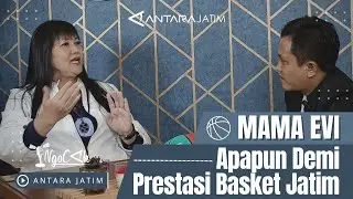 MAMA EVI, APAPUN DEMI PRESTASI BASKET JATIM 💪💪🏀🏀