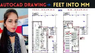 How to convert autocad drawing Feet to MM || Autocad drawing ||