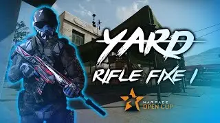 WARFACE YARD TUTORIAL #2 | LE RIFLE FIXE 1 [FR]
