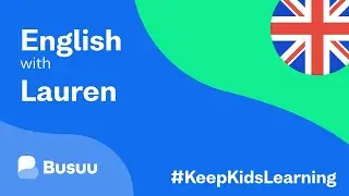 English with Lauren (8-10 years) - Lesson 5