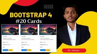 Part 20 | Responsive Cards In Bootstrap 4 | Cards in Bootstrap  | How To Use Card In Bootstrap 4