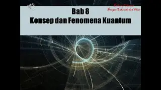 konsep dan fenomena kuantum fisika kelas 12