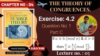 Question No 01 | Part C | Exercise 4.2 | The Theory of Congruences | Elementary Number Theory