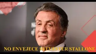 Miedo a envejecer Sylvester Stallone míralo