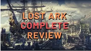 LOST ARK ONLINE COMPLETE REVIEW 2020 [English]