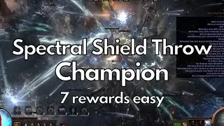 PoE 3.21 | Champion SST Spectral Shield Throw simulacrum 7 rewards+map