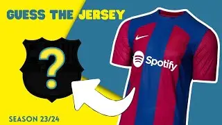 Guess the Club's Latest Jerseys | Ultimate Football Jersey Quiz | Season 2023/2024