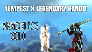 [GW2] Legendary Bandit [ARMORLESS SOLO] [Tempest]
