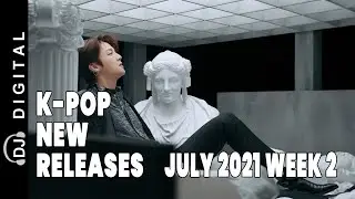 K-Pop New Releases - July 2021 Week 2 - K-Pop ICYMI