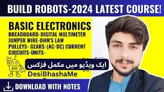 Basics of Electronics and Physics From Voltage, Digital Multi-Meter, Breadboard, Jumper Wires