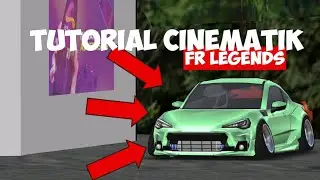 TUTORIAL CINEMATIK FR LEGENDS || FR LEGENDS