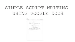 Script Formatting in Google Docs - Short and Simple - 2019