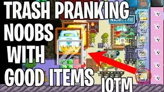 TRASH PRANKING NOOB WITH GOOD ITEMS!! + IOTM - Growtopia