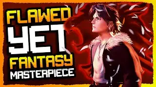 Final Fantasy VIII - Flawed Yet Still a Fantasy Masterpiece!