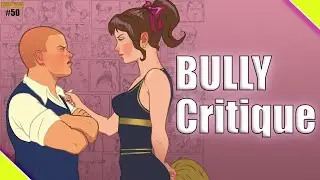 Can Bully 2 Match This? Bully Game Design Critique and Analysis - Walking the Walk  F/A