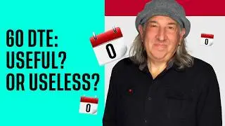 What I Learned About DTEs in 20 Years of Trading