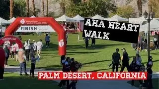 Support local community events. The Annual AHA Heart Walk at Palm Desert, California