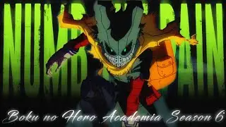 Boku no Hero Academia S6 [AMV] Deku vs Lady Nagant - Numb The Pain