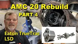 AMC 20 Eaton TrueTrac Install and Gear Setup | Rebuild Part 4 | Jeep CJ7 | Project Rowdy Ep044