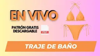 Clase en vivo!! Traje de baño paso a paso - Patrón PDF