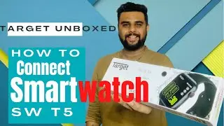 Target smartwatch SW T5 unboxing in hindi | with big problem inside