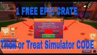 Trick or Treat Simulator CODE - ROBLOX (1 EPIC HAT CRATE)