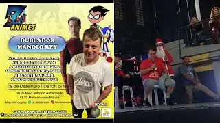 ZAnimes em Campo Grande RJ - Segunda parte 02 Dubladores