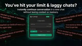 ChatBridge AI: ChatGPT Limit Reached or Too Laggy? How to Continue Conversation in New Chat