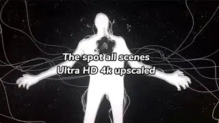 THE SPOT ALL SCENES 4K HD UPSCALED (with sound)