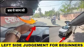 Left side judgement in Car..!!