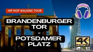 Hip-Hop Walking Tour: From Brandenburg Gate to Potsdamer Platz 🎤 #BerlinHipHopTour#4kwalking