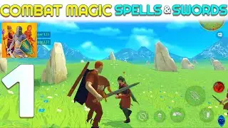 🆕 Max Level • Combat Magic: Spells & Swords - Gameplay Walkthrough Part 1 - Tutorial (iOS, Android)