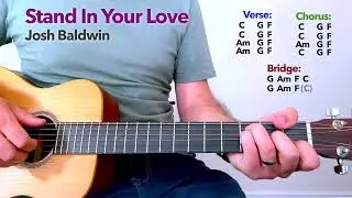 Stand In Your Love - Josh Baldwin Easy Guitar Lesson