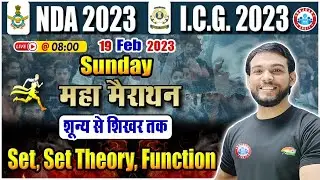 NDA 2023 Technical Marathon Maths | Set, Set Theory & Function | ICG 2023 Technical Maths Class