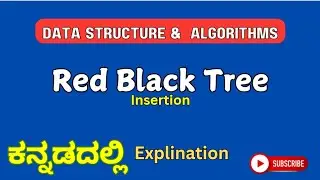 Red black tree (Insertion)  |ಕನ್ನಡ explination |Data structures