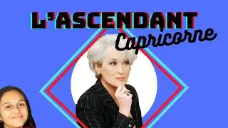 L’Ascendant Capricorne - Ses tendances psychologiques, l’image qu’il renvoie, ses atouts…