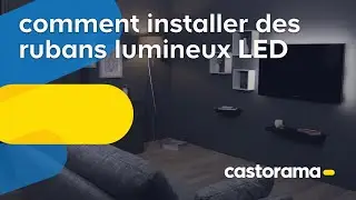 Comment installer des rubans lumineux LED - Castorama