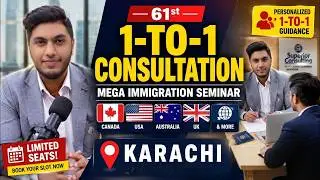 Biggest One to One Immigration Seminar in Karachi - 9th & 10th Dec