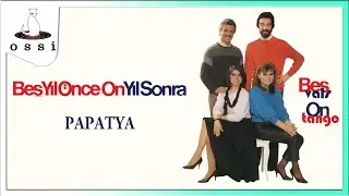 Beş Yıl Önce On Yıl Sonra - Papatya