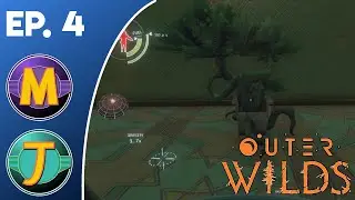 Outer Wilds Ep. 4 