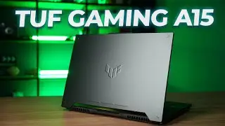 Универсальная машина! 🔥 Обзор ноутбука ASUS TUF Gaming A15