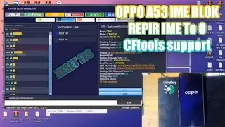 OPPO A53 cph (2127)  repair ime  permanen Via CF TOOLS