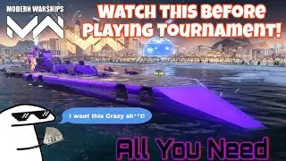 Modern Warships Tournament Guide | Everything You Need in ONE Video 