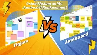 FigJam for Educators... a Jamboard Alternative